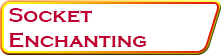 Guide Image F 046 Socket Enchanting.png